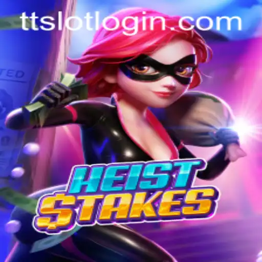 Exploring the Thrilling World of HeistStakes: A Game of Strategy, Risk, and Reward