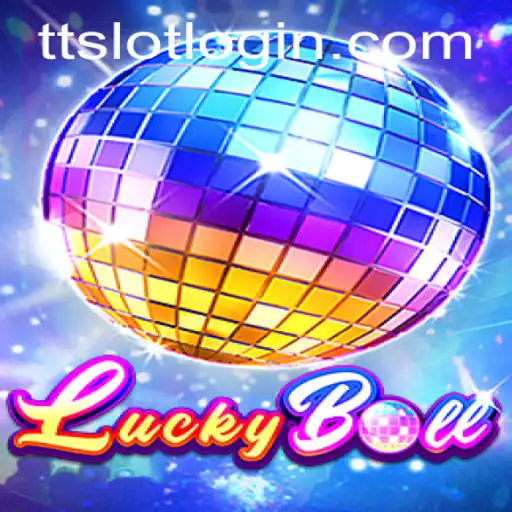 Exploring the Exciting World of LuckyBall: A New Adventure in TTSLOT
